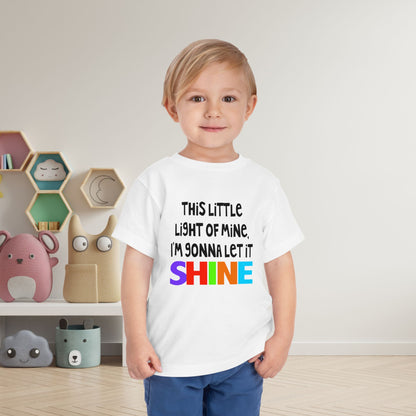 This Little Light of Mine I'm Gonna Let It Shine Toddler Tee