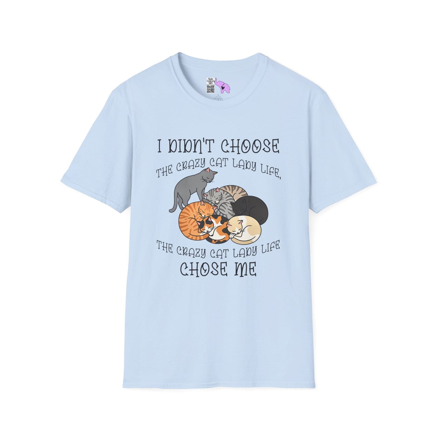 I Didn't Choose The Crazy Cat Lady Life, It Chose Me Adult T-shirt