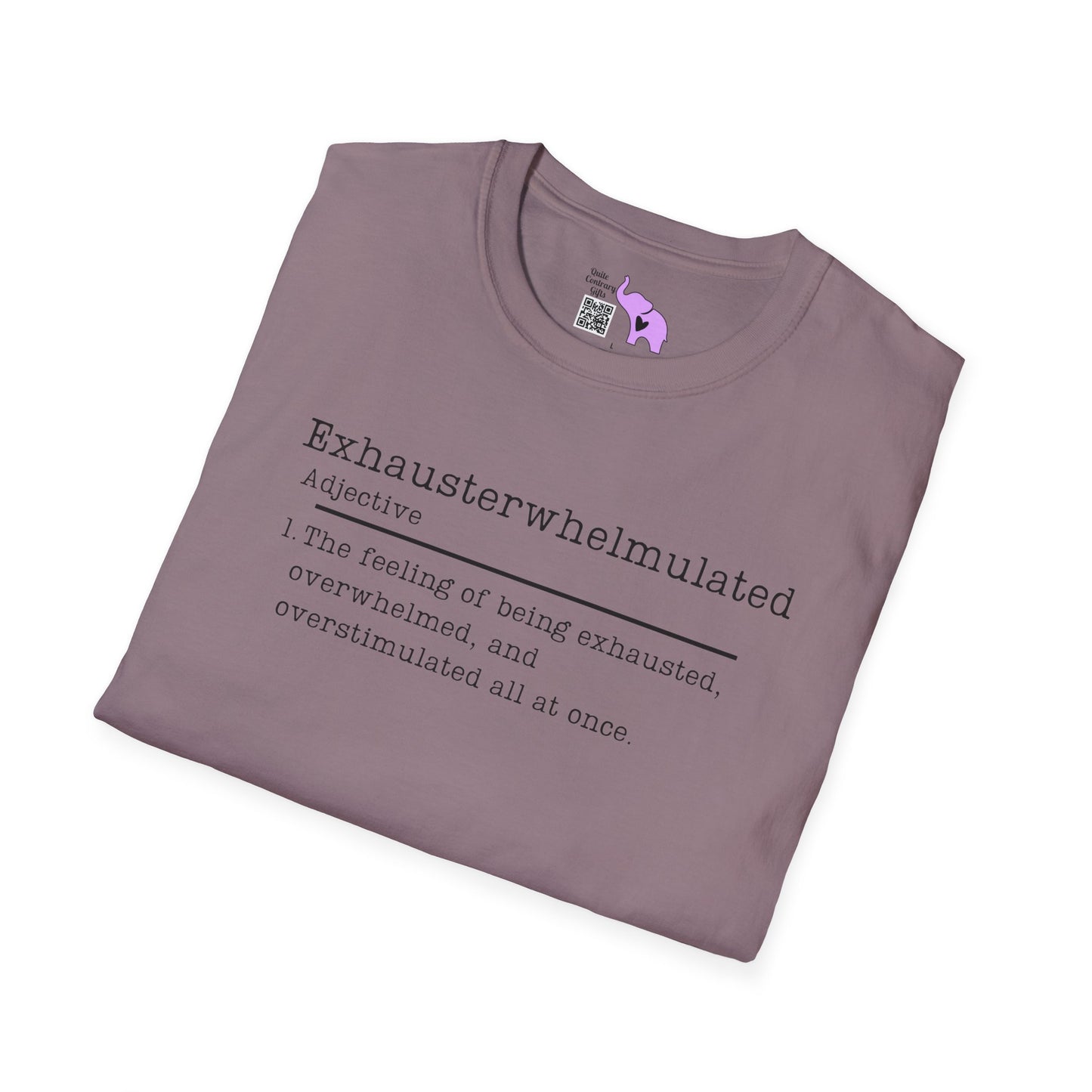 Exhausterwhelmulated Definition Adult T-shirt