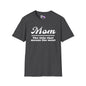 Mom The Title That Means The Most Adult T-shirt