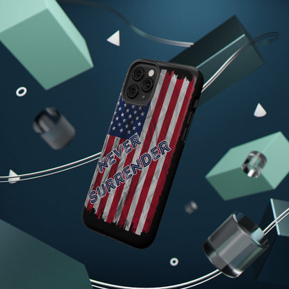 Never Surrender American Flag Impact-Resistant Cases