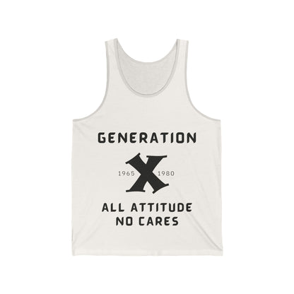 GenX All Attitude No Cares w/Years Adult Unisex Tank