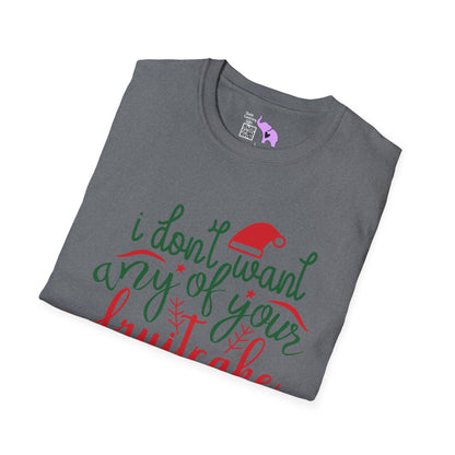 I Don't Want Any Of Your Fruitcake, Janice Adult T-shirt