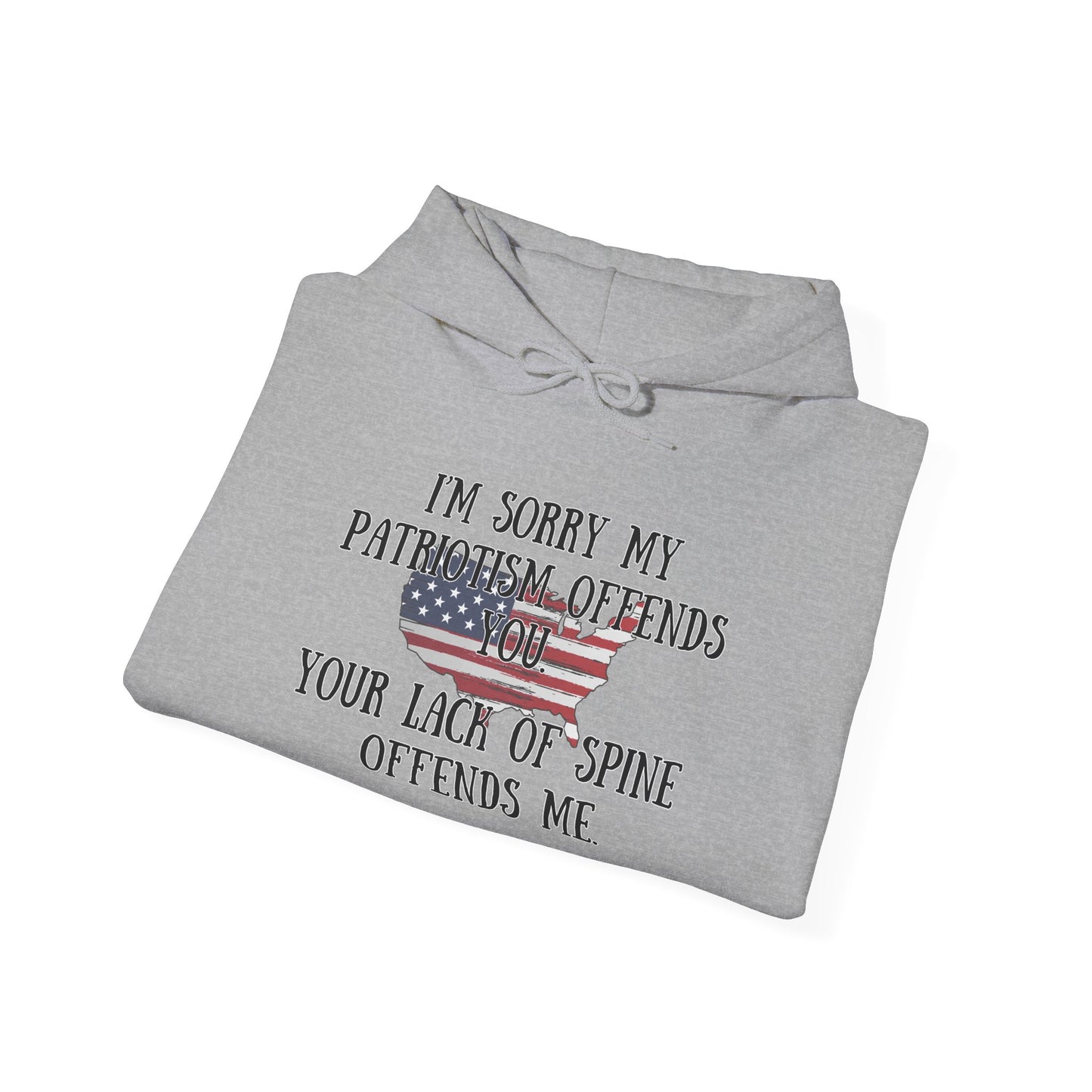 I'm Sorry My Patriotism Offends You... Heavy Blend™ Hooded Sweatshirt