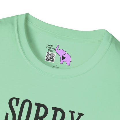 Sorry I'm Only Talking To Jesus Today Adult T-shirt