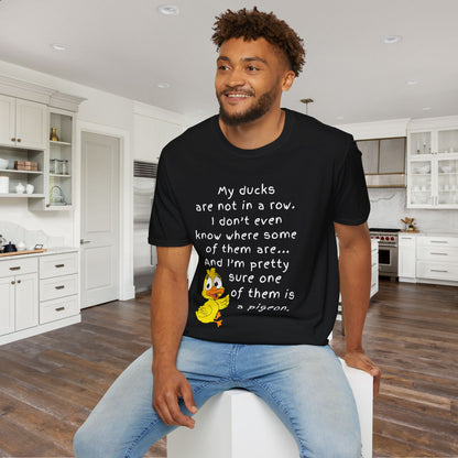 My Ducks Are Not In a Row Adult T-shirt