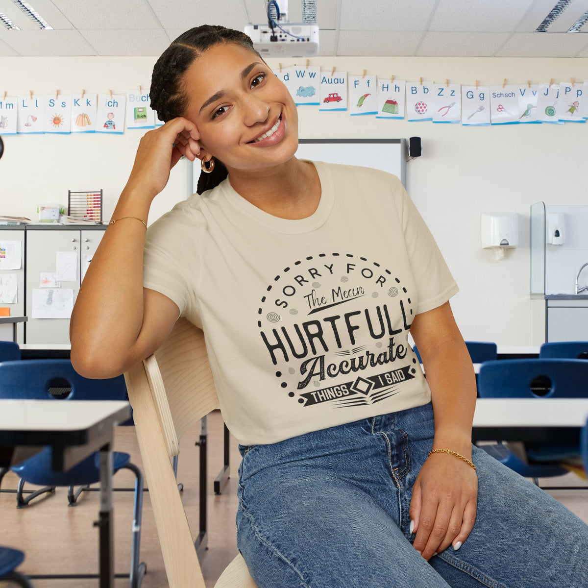 Sorry For The Hurtful Accurate Things I Said Adult T-shirt