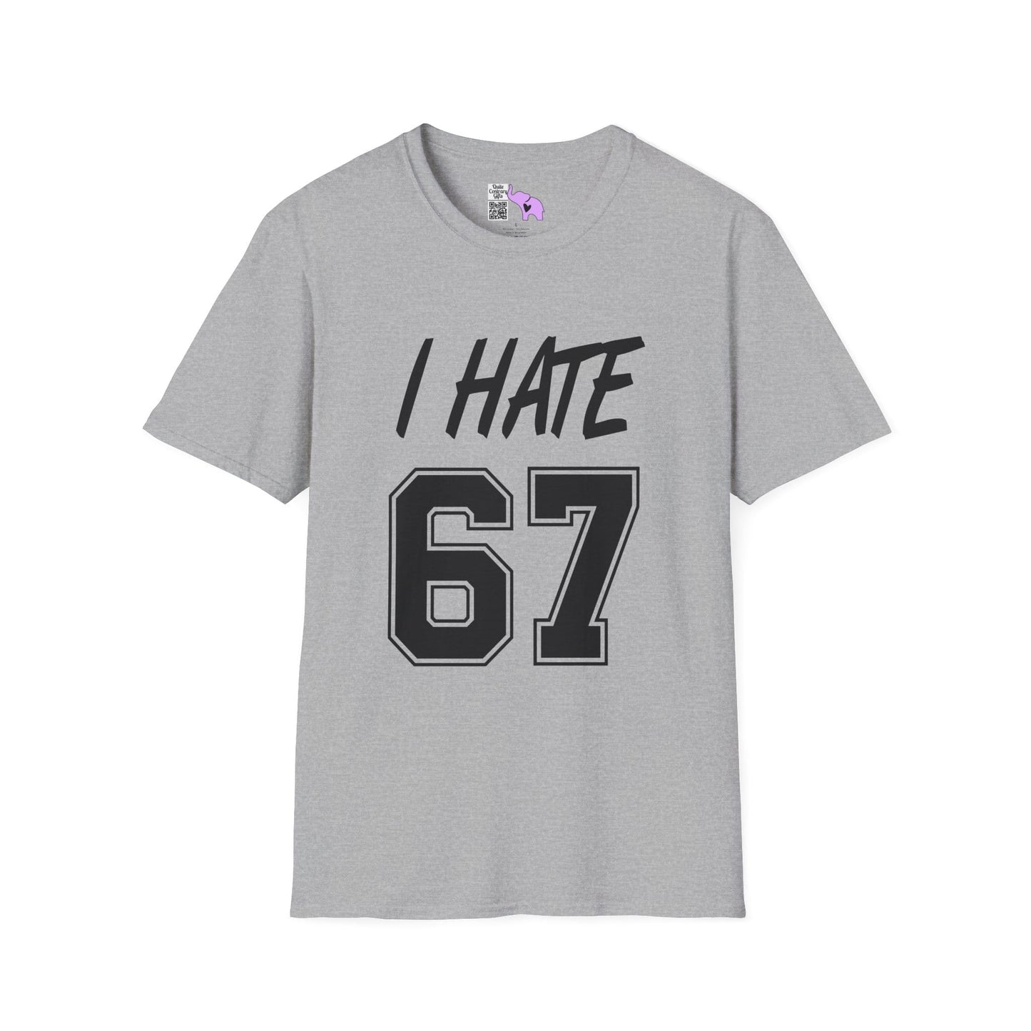 I Hate 67 Adult T-shirt