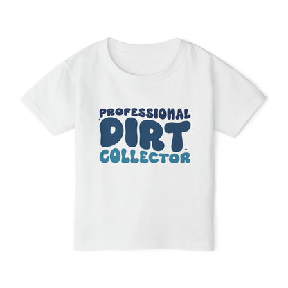 Professional Dirt Collector Heavy Cotton™ Toddler T-shirt