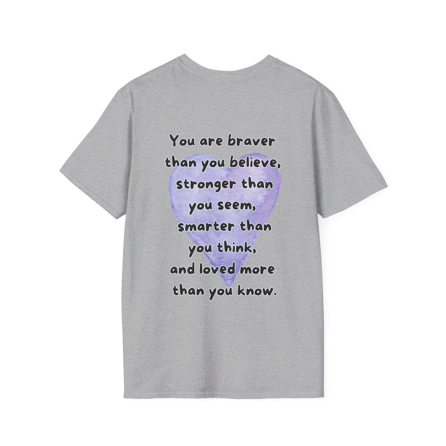 You Are Loved More Than You Know Adult T-shirt