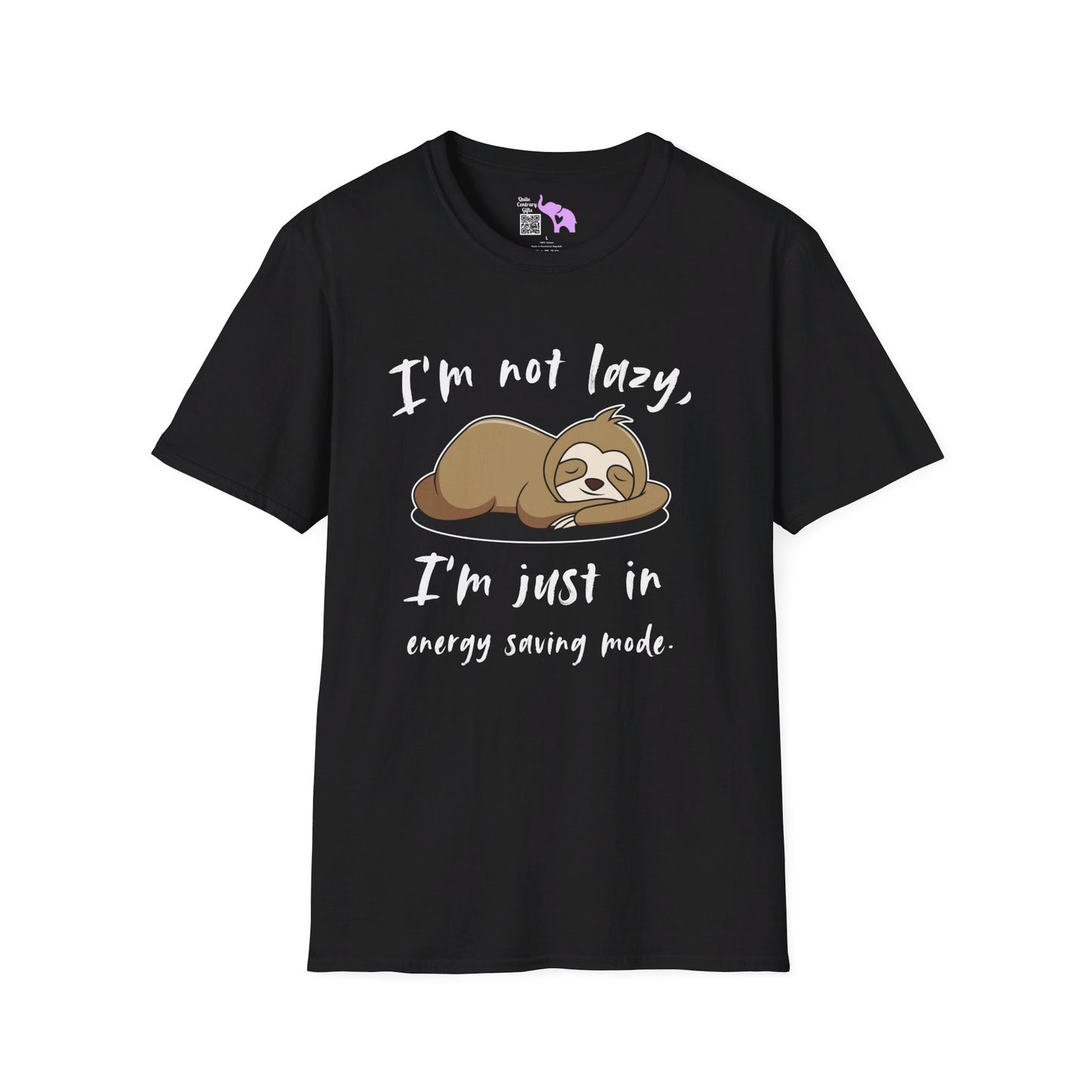 I'm Not Lazy, I'm Just In Energy Saving Mode T-shirt