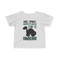Will Trade Brother For A Dinosaur Infant T-Shirt