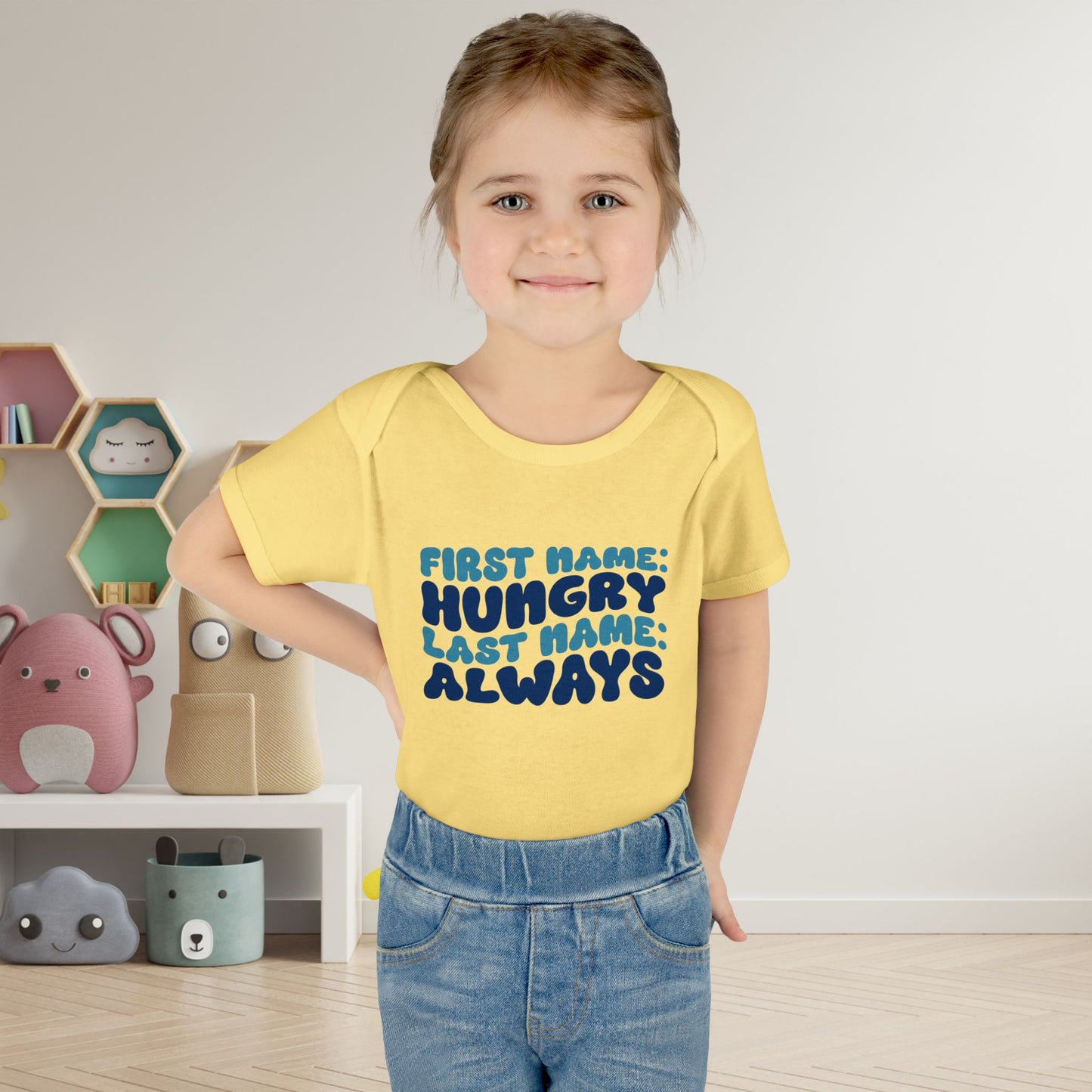 First Name: Hungry Last Name: Always Infant Baby Rib Bodysuit