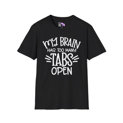 My Brain Has Too Many Tabs Open Adult T-shirt