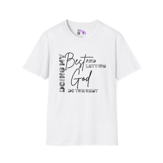 Doing My Best and Letting God Do The Rest Adult T-shirt