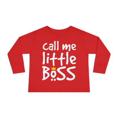 Call Me Little Boss Toddler Long Sleeve Tee