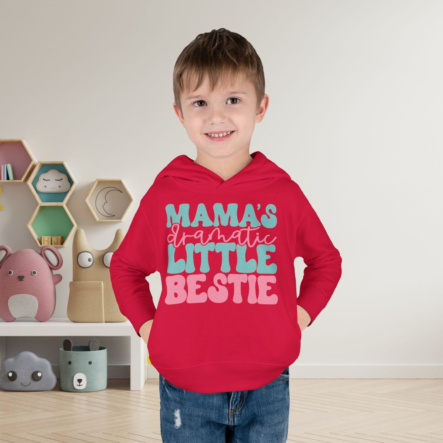 Mama's Dramatic Little Bestie Toddler Hoodie
