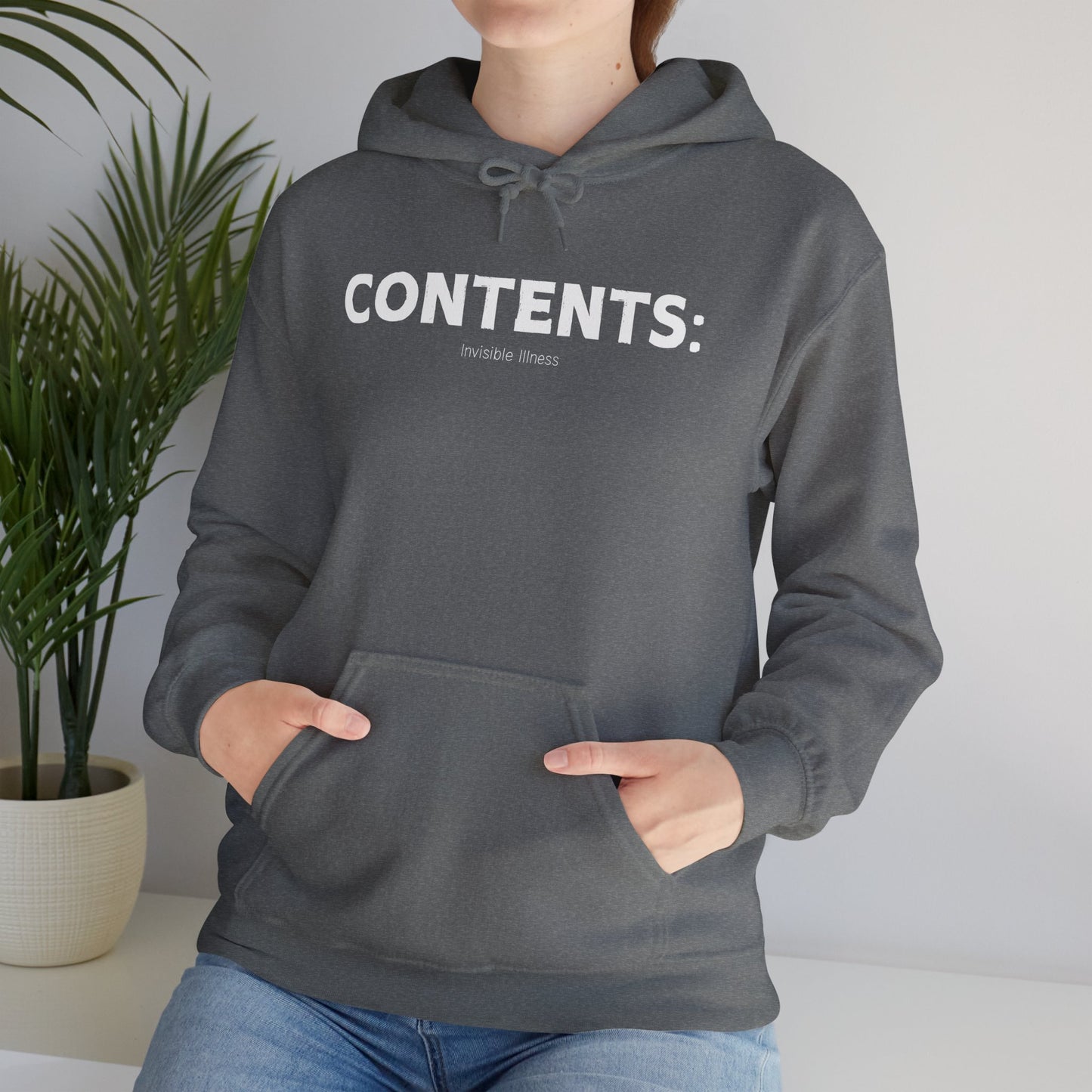 Contents: Invisible Illness Heavy Blend™ Hooded Sweatshirt