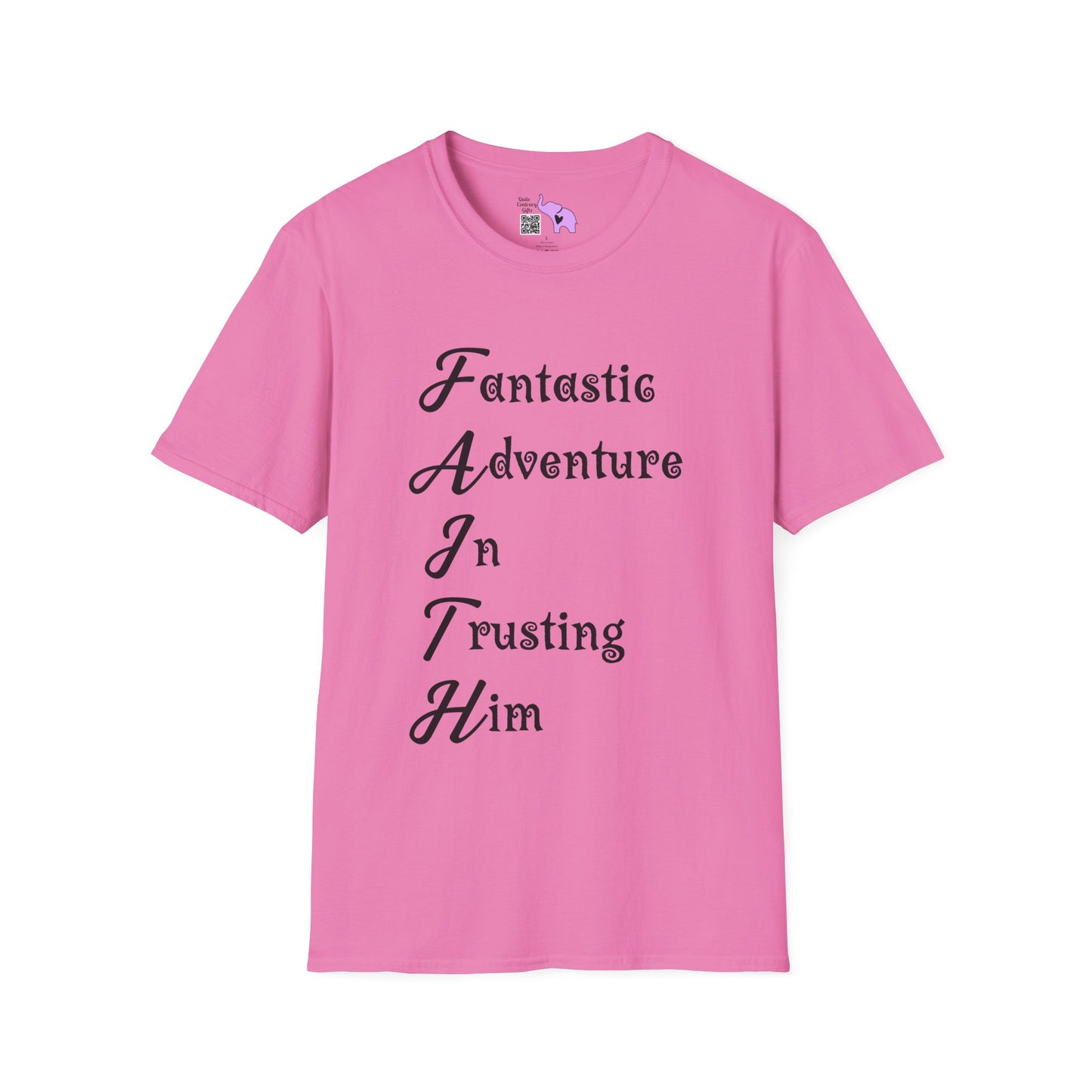 FAITH Fantastic Adventure In Trusting Him Adult T-shirt