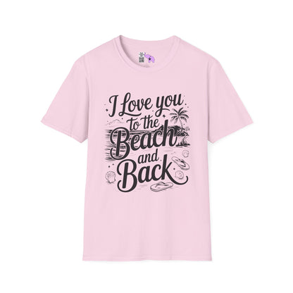 I Love You to the Beach and Back Adult T-shirt