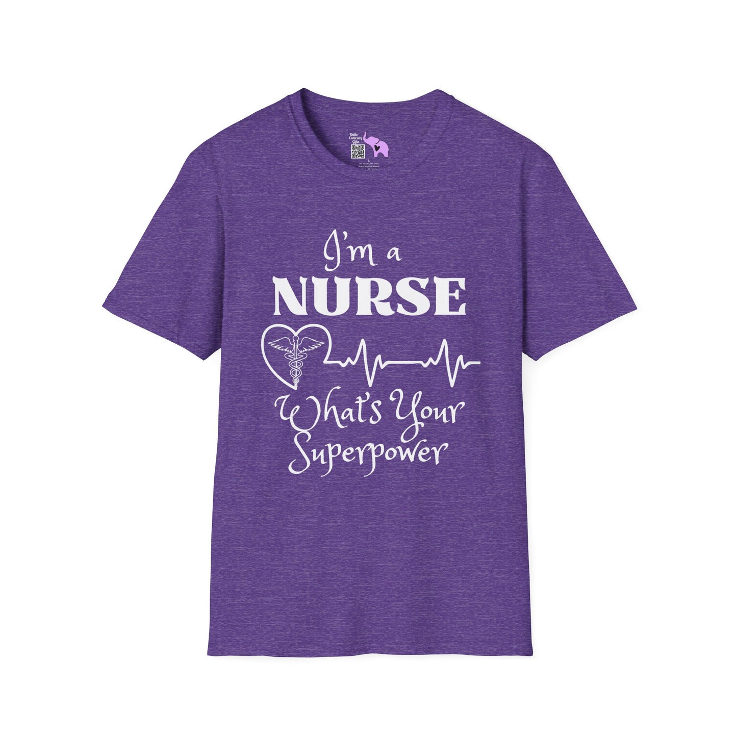 I'm A Nurse What's Your Superpower? T-shirt