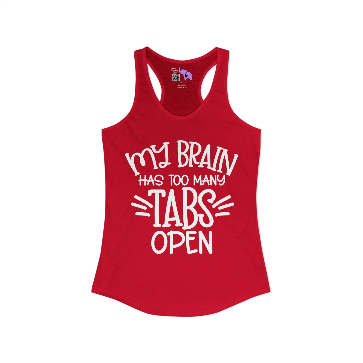 My Brain Has Too Many Tabs Open Women's Ideal Racerback Tank