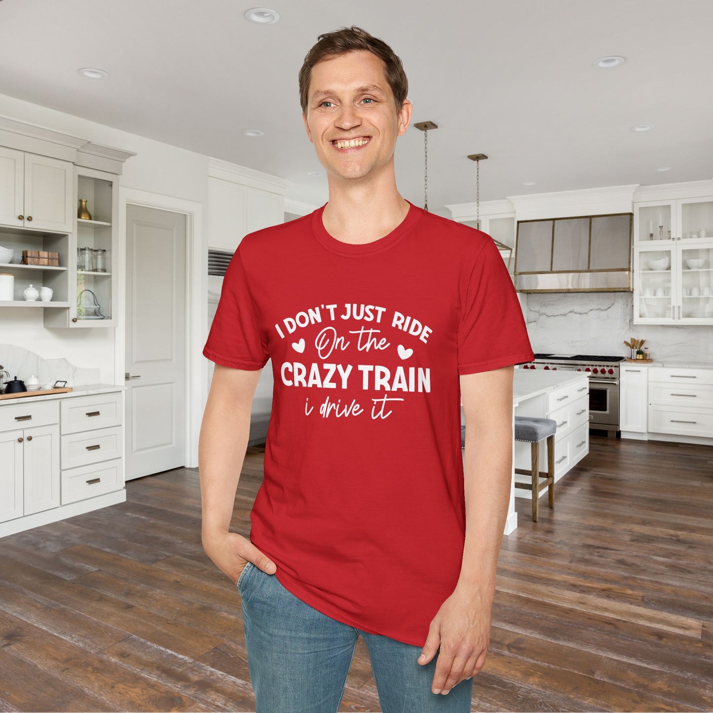 I Don't Just Ride On The Crazy Train...I Drive It Adult T-shirt