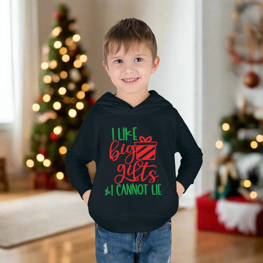 I Like Big Gifts & I Cannot Lie Toddler Pullover Fleece Hoodie