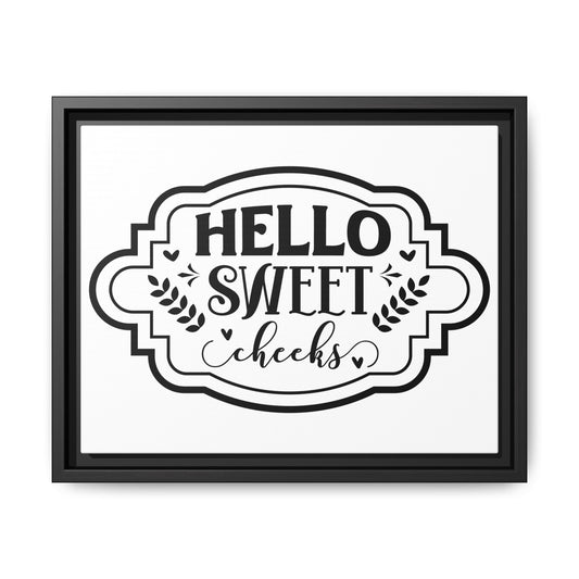 Hello Sweet Cheeks Framed Canvas Bathroom Art