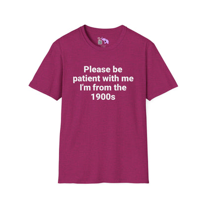 Please Be Patient With Me I'm From The 1900's (Simple) Adult T-shirt