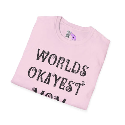 Worlds Okayest Mom Adult T-shirt