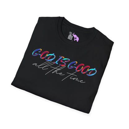 God Is Good All The Time T-shirt