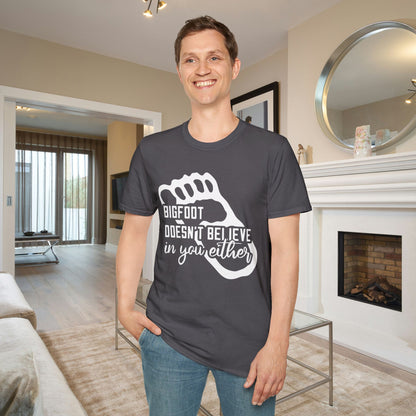 Bigfoot Doesn't Believe In You Either Adult T-shirt