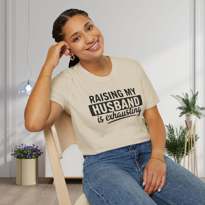 Raising My Husband Is Exhausting Adult T-shirt