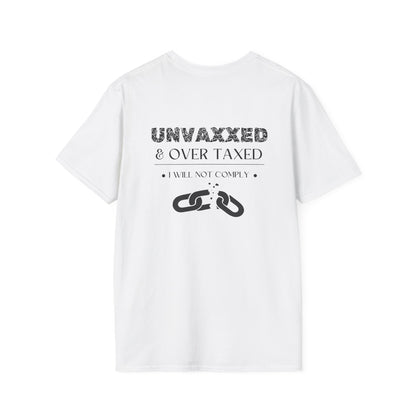 Unvaxxed & Over Taxed Adult T-shirt