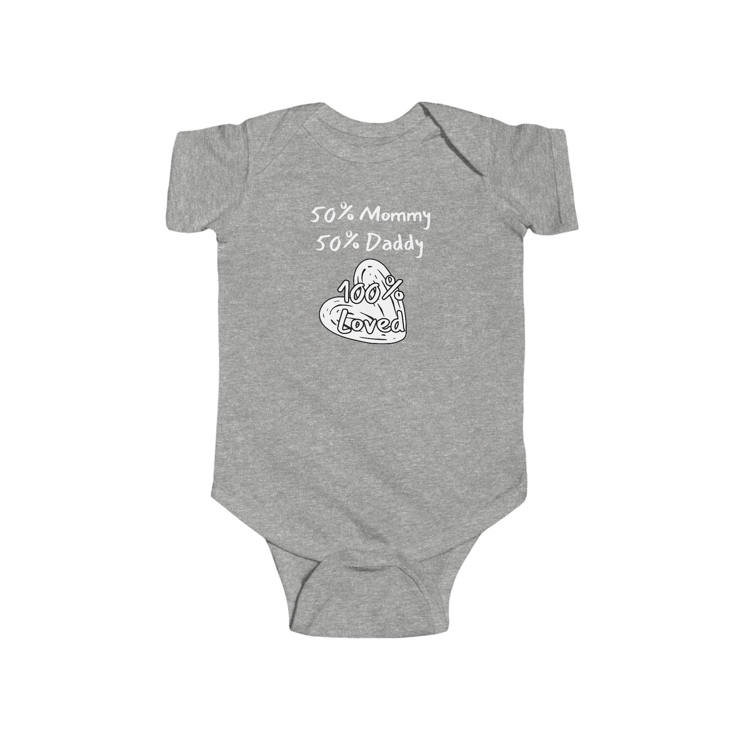 50% Mommy 50% Daddy 100% Loved Infant Fine Jersey Bodysuit