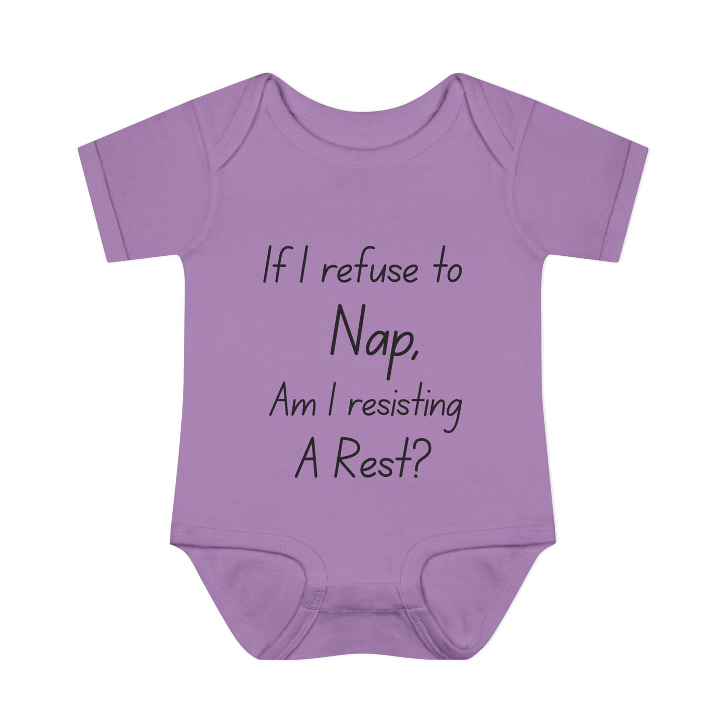 If I Refuse To Nap Am I Resisting A Rest? Infant Baby Rib Bodysuit