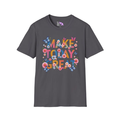 Make Today Great Adult T-shirt