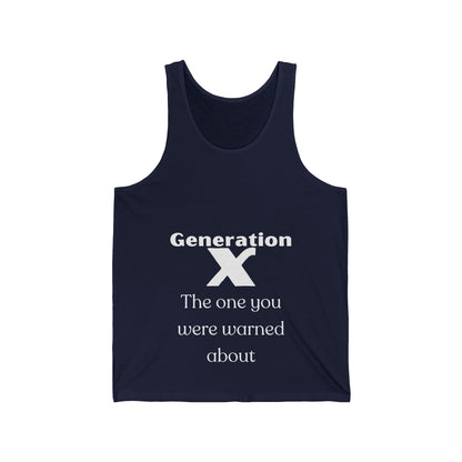 GenX The One You Were Warned About Unisex Jersey Tank