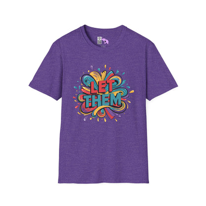 Let Them Adult T-shirt