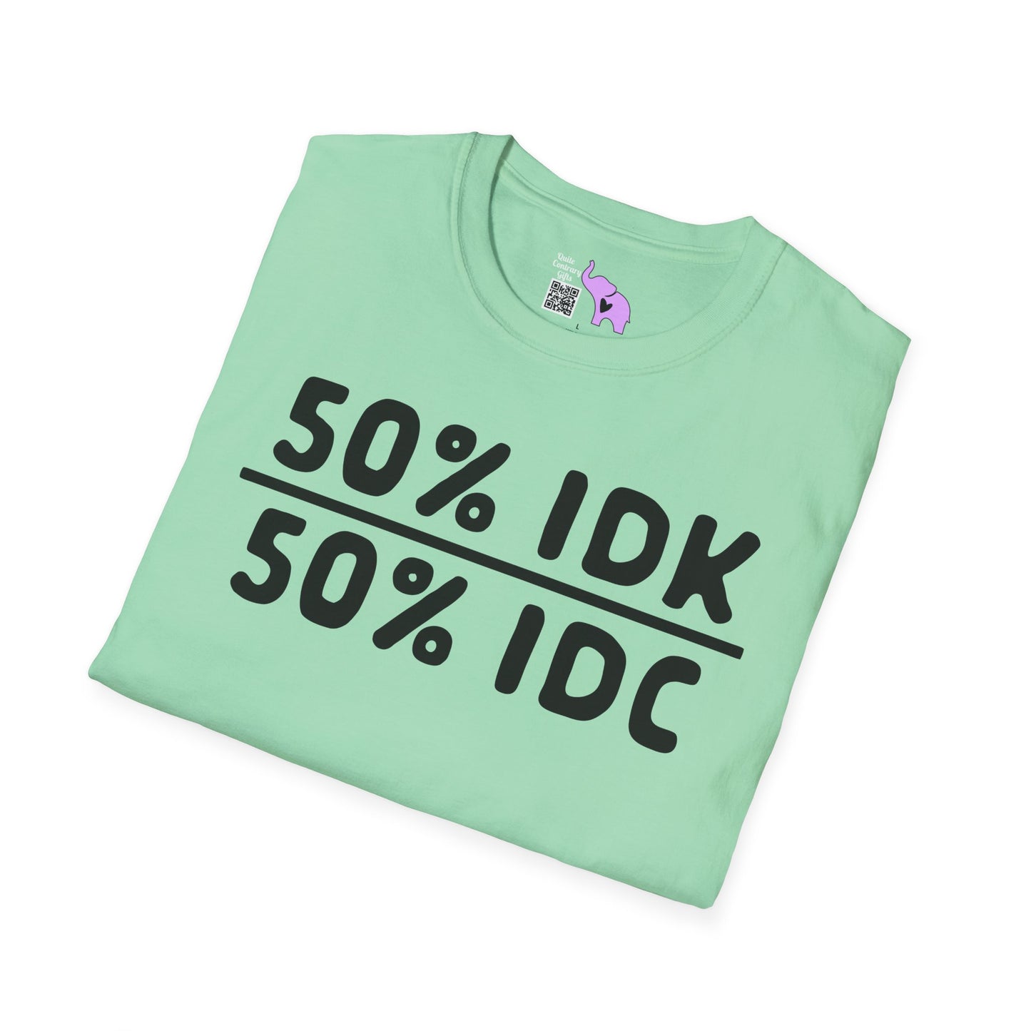 50% IDK 50% IDC Adult T-shirt