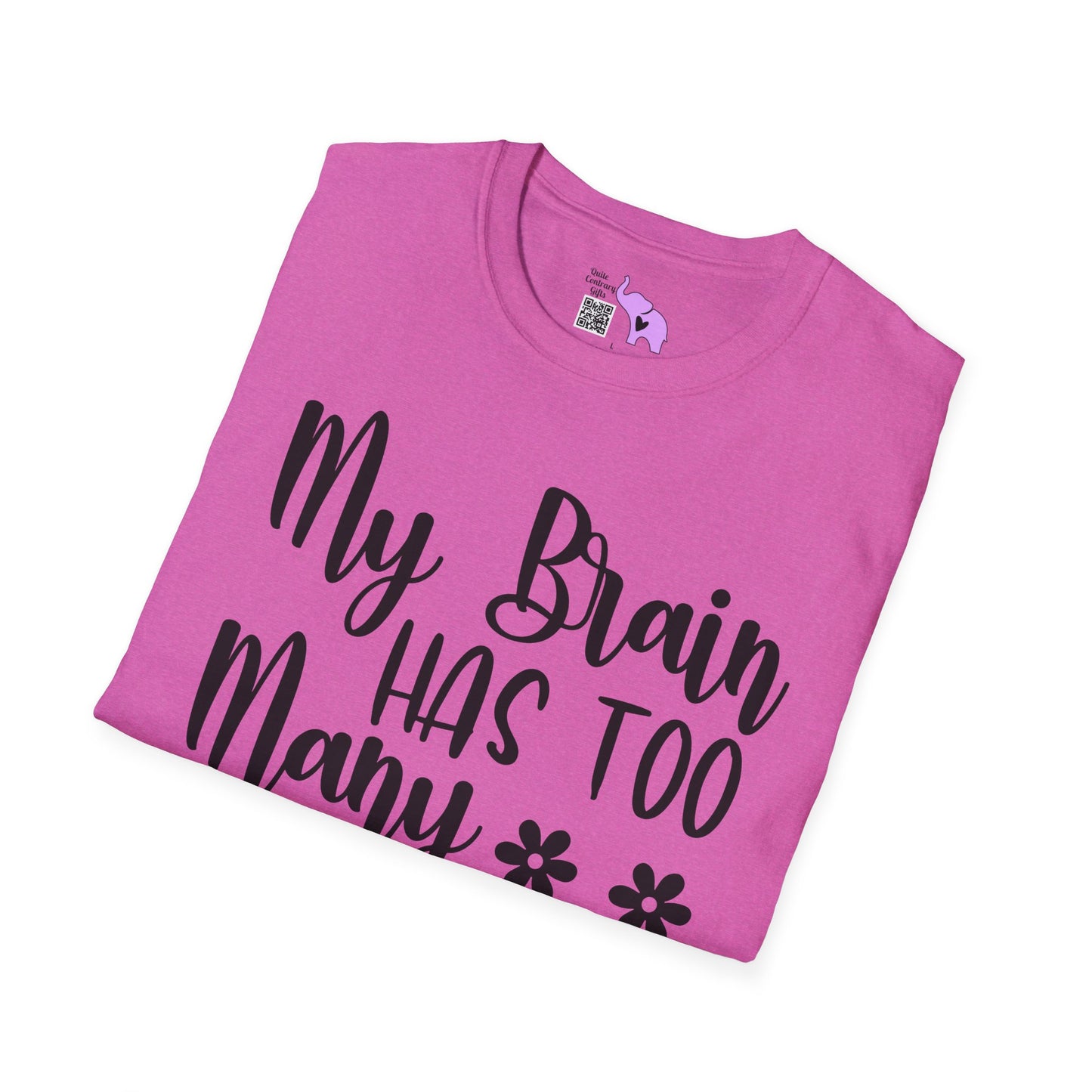 My Brain Has Too Many Tabs Open Adult T-shirt