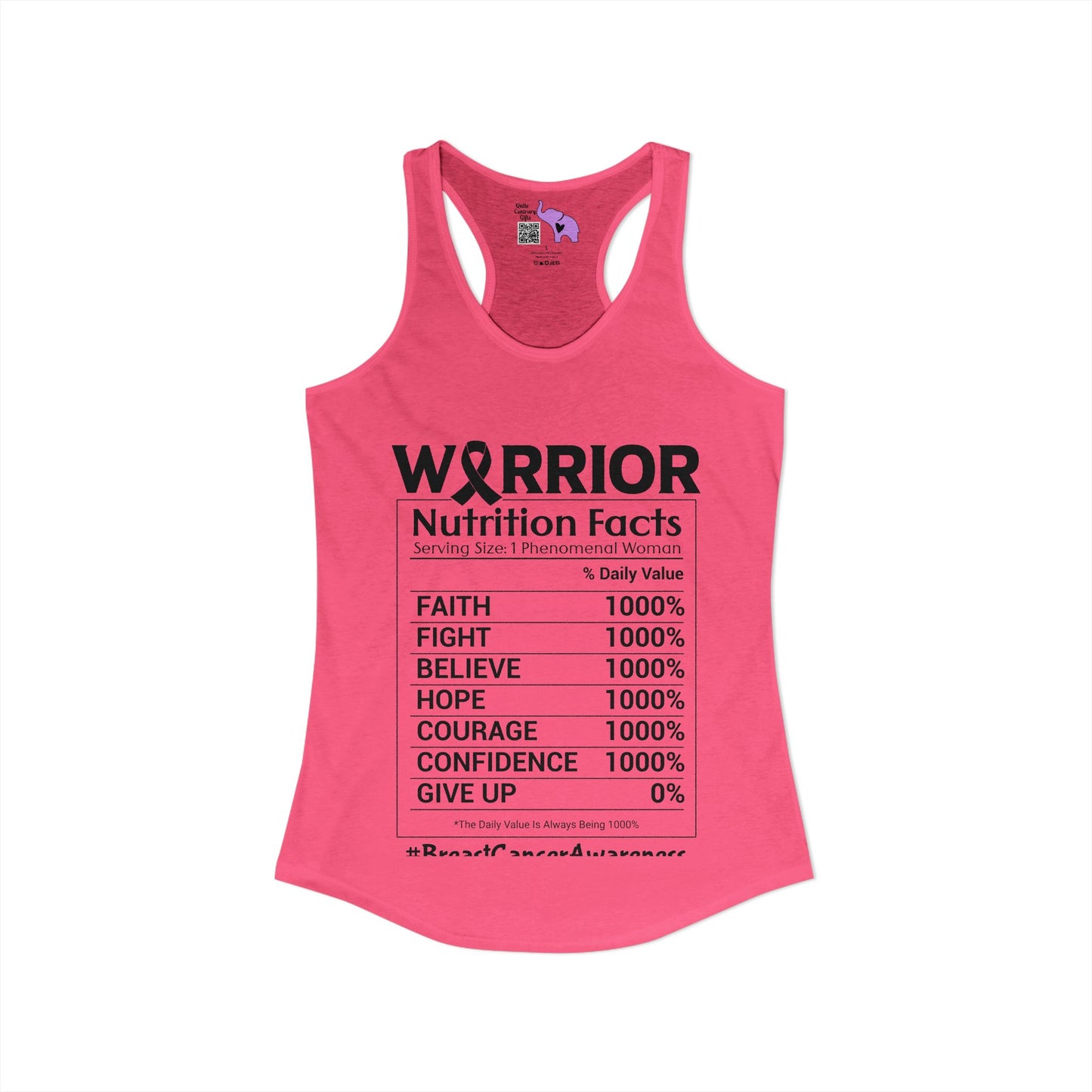 Warrior Nutrition Facts (Cancer) Women's Ideal Racerback Tank