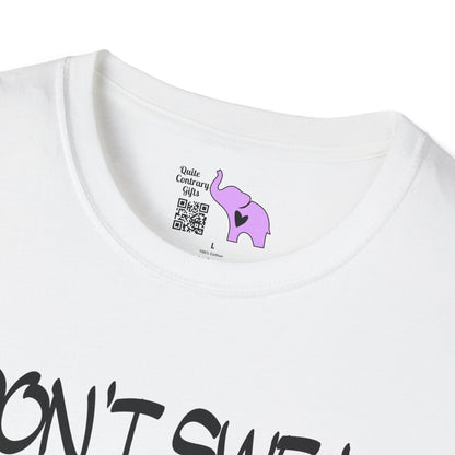 I Don't Sweat I Shine Adult T-shirt