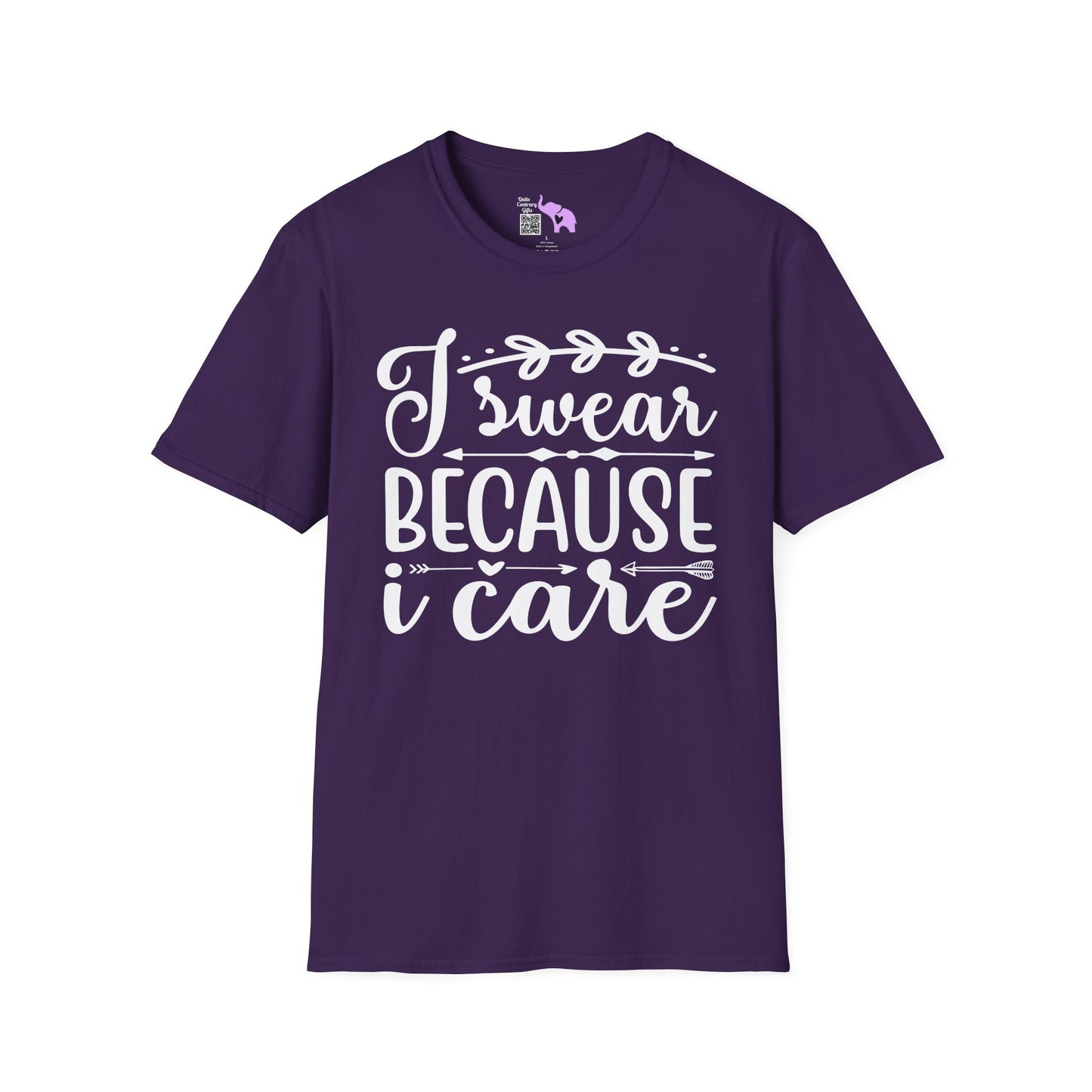 I Swear Because I Care Adult T-shirt