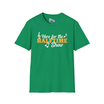 Here For The Halftime Show Adult T-shirt
