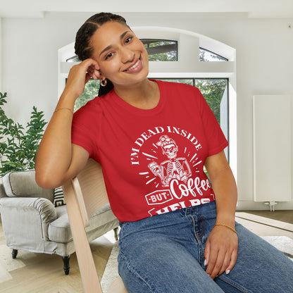 I'm Dead Inside But Coffee Helps Adult T-shirt