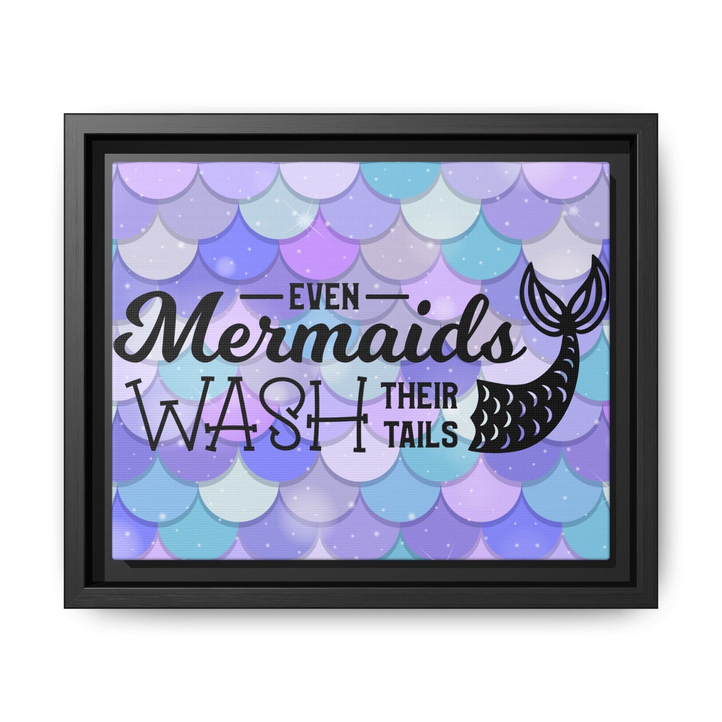 Even Mermaids Wash Their Tails 2 Framed Canvas Bathroom Art