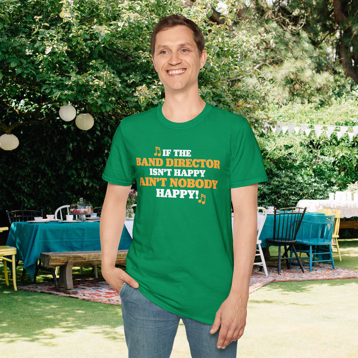 If The Band Director Isn't Happy Ain't Nobody Happy Adult T-shirt