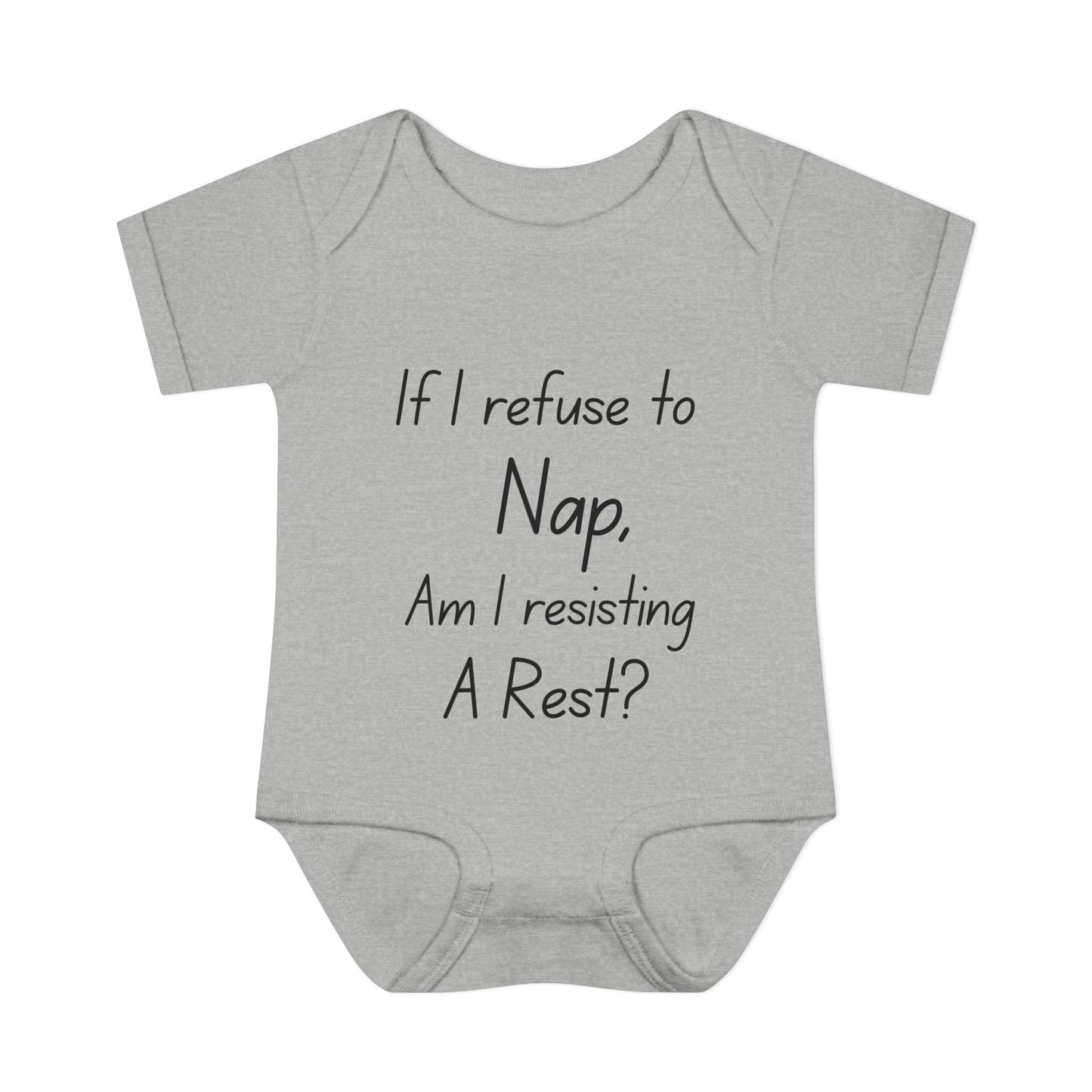 If I Refuse To Nap Am I Resisting A Rest? Infant Baby Rib Bodysuit
